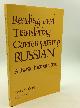  Horace W. Dewey and John Mersereau, Jr., Reading and Translating Contemporary Russian