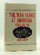  Arch Carey, The War Years at Shanghai 1941-45-48