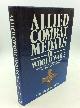  Christopher Ailsby, Allied Combat Medals of World War 2, Volume 1: Britain, the Commonwealth and Western European Nations