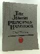  Audrey Friedman Marcus and Raymond A. Zwerin, eds, The Jewish Principals Handbook