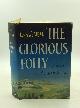  Louis de Wohl, The Glorious Folly: A Novel of the Time of St. Paul