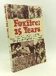  Eliot Wigginton, ed, Foxfire: 25 Years