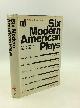  Allan G. Halline, introduction, Six Modern American Plays