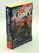  David Chandler and Ian Beckett, ed, The Oxford History of the British Army