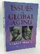  Frederick L. Ahearn, Jr., ed, Issues in Global Aging
