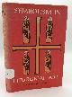  LeRoy H. Appleton and Stephen Bridges, Symbolism in Liturgical Art