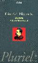 2012792774 Nietzsche Friedrich, Aurore - Réflexions sur les préjugés moraux - Nouvelle édition revue - Collection Pluriel philosophie.