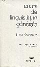 2228500631 de Saussure Ferdinand, Cours de linguistique générale - Collection payothèque.