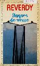 2080704052 Reverdy Pierre, Flaques de verre - Collection GF Flammarion n°405.