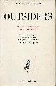 2864240427 S.Becker Howard, Outsiders - Etudes de sociologie de la deviance - fumeurs de marijuana - musiciens de jazz - entrepreneurs de morale - policiers et délinquants - Collection " Observations " .