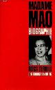 2859563830 Terrill Ross, Madame Mao - biographie.