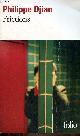 2070305678 Djian Philippe, Frictions - Collection folio n°4178.