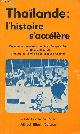 2827400235 Ret Jean-François & Schmitt Claude, Thaïlande : l'histoire s'accélère - Collection " Asie/Asie du Sud-Est n°6 ".
