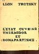  Trotsky Leon, L'état ouvrier thermidor et bonapartisme.