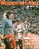  Collectif, Women of China n°8 august 1982 - Chinese-Japanese people's friendship blossoms women's delegation visits japan - celebrating sino-japanese people's friendship actress stars in co-produced film - drama troupe performs for rural audience ...