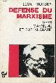 2851390422 Trotsky Leon, Défense du marxisme U.R.S.S., marxisme et bureaucratie - Nouvelle édition corrigée et augmentée.