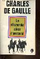  de Gaulle Charles, La discorde chez l'ennemi - Collection le livre de poche n°3546.