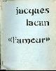  Lacan Jacques, " L'amour ".