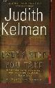 0515137928 Kelman Judith, Every step you take.