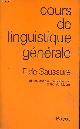 2228500704 de Saussure Ferdinand, Cours de linguistique générale.