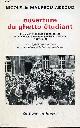  de Maupeou-Abboud Nicole, Ouverture du ghetto étudiant la gauche étudiante à la recherche d'un nouveau mode d'intervention politique (1960-1970).