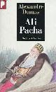 2752904150 Dumas Alexandre, Ali Pacha - Collection libretto n°298.