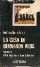 8437600685 Garcia Lorca Federico, La casa de Bernarda Alba - Segunda edicion - Coleccion Letras Hispanicas.