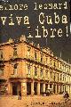 2743606673 Leonard Elmore, Viva Cuba libre ! - Collection rivages/thriller.