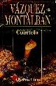 8420646776 Vazquez Montalban Manuel, Cuarteto - Coleccion Alianza Cien n°77.