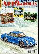  COLLECTIF, AUTOMOBILIA N° 35 - Le plan Pons, nécessité ou loi scélérate ?, L'Alpine Tour de France 1960-1969, Simca sport 1948-1955, La fin d'un monde 1946-1959, Jacque Cooper, styliste, Les Morgan de Darmont 1922-1935, La Grand Prix de Pierre Guy