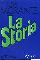  MORANTE ELSA., LA STORIA.