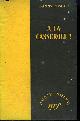  SPADE DANNY., A LA CASSEROLE ! ( THE DAME PLAYS ROUGH). COLLECTION : SERIE NOIRE SANS JAQUETTE N° 118