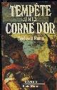 2226020500 HERM GERHARD., TEMPETE SUR LA CORNE D OR