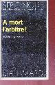  Alfred Draper, A mort l'arbitre! collection série noire nµ°1560