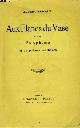  SAMAIN Albert, AUX FLANCS DU VASE suivi de POLYPHEME ET DE POEMES INACHEVES