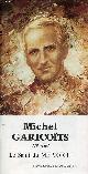  Brunot Amédée, Michel Garicoïts 1797-1863 le saint du me voici !