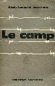  Benzine Abdelhamid, Le camp.