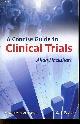 1405167742 Hackshaw Allan, A concise guide to clinical trials.