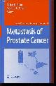 1402058462 J.Ablin Richard & D.Mason Malcolm, Metastasis of prostate cancer - Cancer Metastasis biology and treatment volume 10.