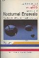  Djurhuus J.C. Norgaard J.P. & Hjälmas K. Wille S., Scandinavian Journal of Urology and Nephrology supplement 143, 1992 - Nocturnal Enuresis a new strategy for treatment against a physiological background.