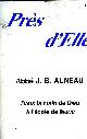  Abbé Aunneau  J.B., Dans la main de Dieu à l'école de Marie - 46e année - n°hors série 1992