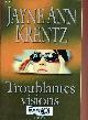 2714440517 Krentz Jayne Ann, Troublantes visions.