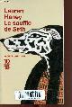 2264037458 Haney Lauren, Le souffle de Seth - Collection Grands Détectives n°3687.