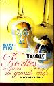 2846261504 Welsh Irvine, Recettes intimes de grands chefs.