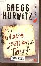 2258073944 Hurwitz Greg, Nous savons tout - Collection Sang d'encre.