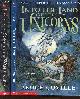  Coville Bruce, The Unicorn Chronicles, Book 1 + 2: Book 1: Into the Land of the Unicorns, Book 2: Song of the Wanderer (2 volumes).