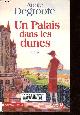 2258074908 Degroote Annie, Un Palais dans les dunes - Collection Terres de France.