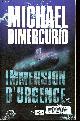 2809800618 Dimercurio Michael, Immersion d'urgence.