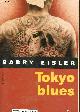 2714439179 Eisler Barry, Tokyo blues - Collection Nuits noires.