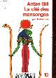 2264023694 Gill Anton, La cité des mensonges. Mystères égyptiens - Collection Grand détectives n°2786.